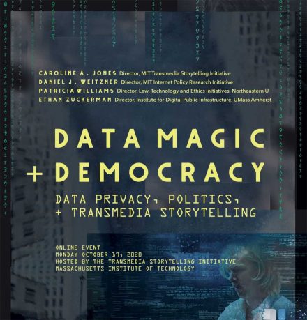 ‘Data Magic and Democracy: Privacy, Politics, and Transmedia Storytelling’